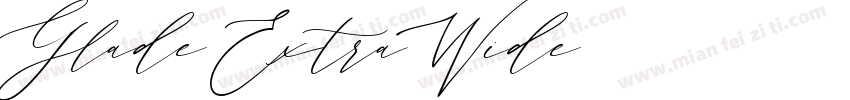 Glade Extra Wide字体转换